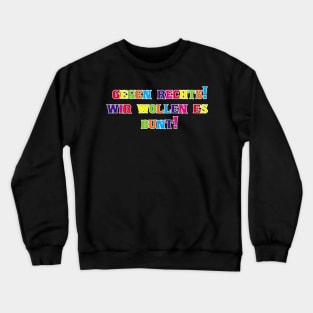 "Bunt gegen Rechts: Farbe für Toleranz und Vielfalt!" Crewneck Sweatshirt